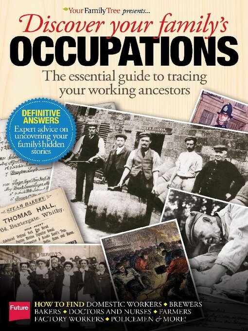 Title details for Your Family Tree Presents Discover your ancestor's occupation by Dennis Publishing UK - Available